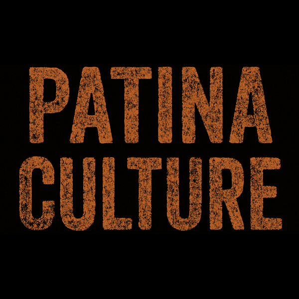Patina Culture